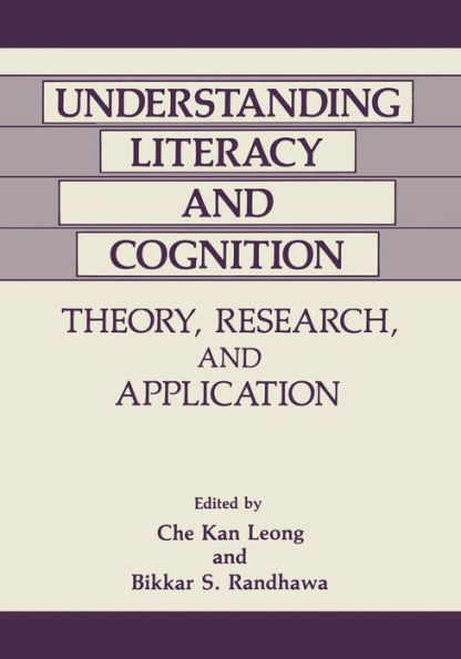Understanding Literacy and Cognition: Theory, Research, and Application