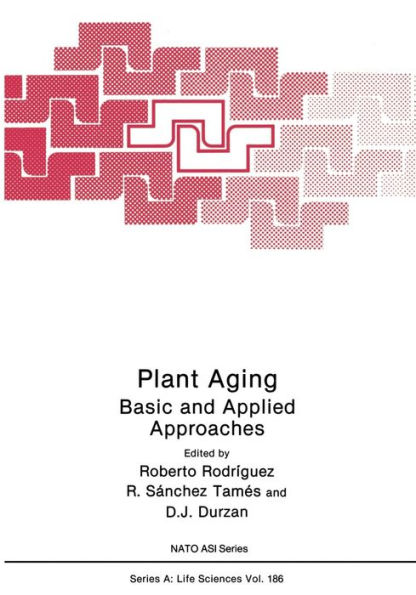 Plant Aging: Basic and Applied Approaches