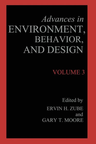 Advances in Environment, Behavior, and Design: Volume 3