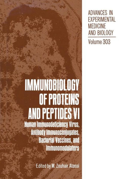 Immunobiology of Proteins and Peptides VI: Human Immunodeficiency Virus, Antibody Immunoconjugates, Bacterial Vaccines, and Immunomodulators