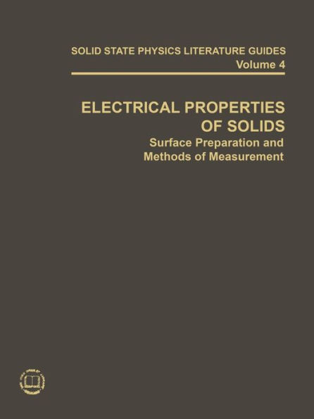 Electrical Properties of Solids: Surface Preparation and Methods of Measurement
