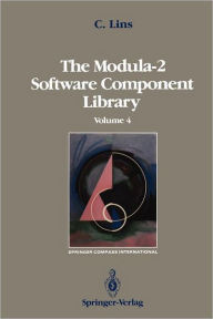 Title: The Modula-2 Software Component Library: Volume 2, Author: Charles Lins