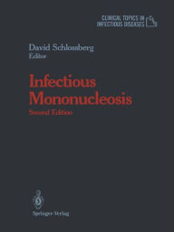 Title: Infectious Mononucleosis, Author: David Schlossberg