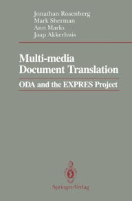 Title: Multi-media Document Translation: ODA and the EXPRES Project, Author: Jonathan Rosenberg