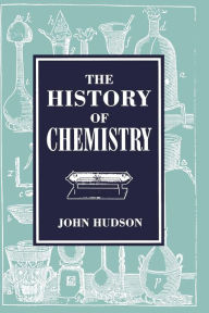 Title: The History of Chemistry, Author: John Hudson