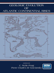 Title: Geologic Evolution of Atlantic Continental Rises, Author: C.W. Poag