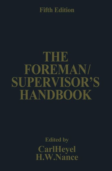 The Foreman/Supervisor's Handbook