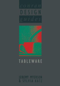 Title: Conran Design Guides Tableware, Author: T. Conran