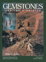 Title: Gemstones and Their Origins, Author: P.C. Keller
