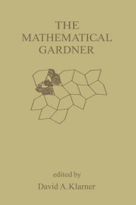 Title: The Mathematical Gardner, Author: David A. Klarner