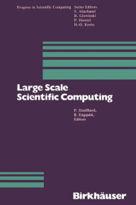 Title: Large Scale Scientific Computing, Author: Deuflhard