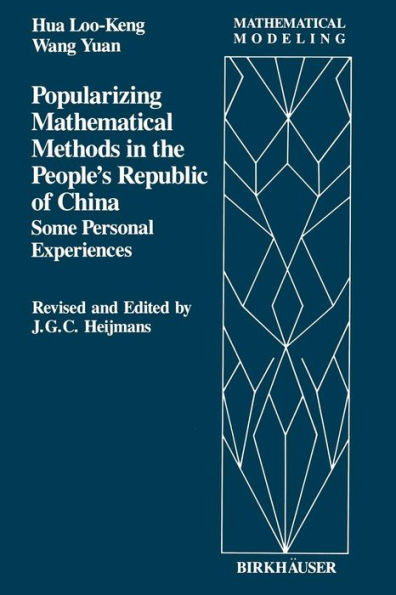 Popularizing Mathematical Methods in the People's Republic of China: Some Personal Experiences