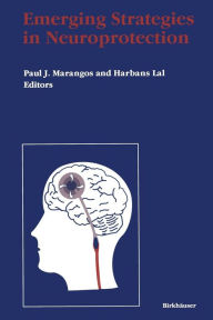 Title: Emerging Strategies in Neuroprotection, Author: Manangos