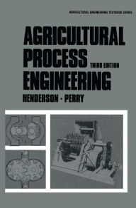 Title: Agricultural Process Engineering, Author: Silas Henderson