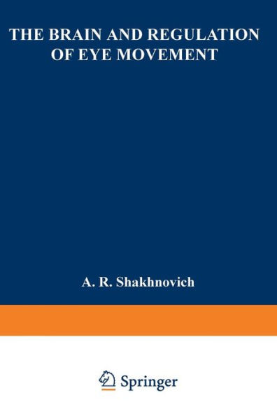 The Brain and Regulation of Eye Movement