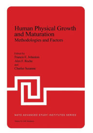 Title: Human Physical Growth and Maturation: Methodologies and Factors, Author: F. E. Johnston