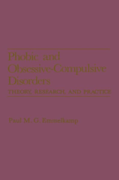 Phobic and Obsessive-Compulsive Disorders: Theory, Research, and Practice