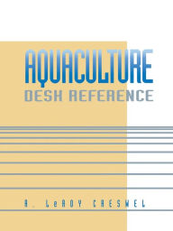 Title: Aquaculture Desk Reference, Author: R. Creswell