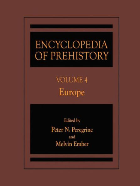 Encyclopedia of Prehistory: Volume 4: Europe