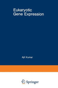 Title: Eukaryotic Gene Expression, Author: Ajit Kumar