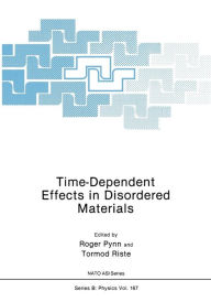 Title: Time-Dependent Effects in Disordered Materials, Author: Roger Pynn