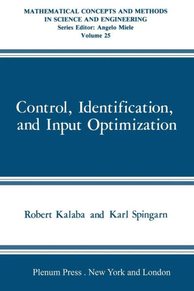 Control, Identification, and Input Optimization