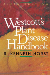 Title: Westcott's Plant Disease Handbook, Author: R. K. Horst