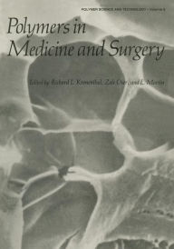 Title: Polymers in Medicine and Surgery, Author: Richard Kronenthal