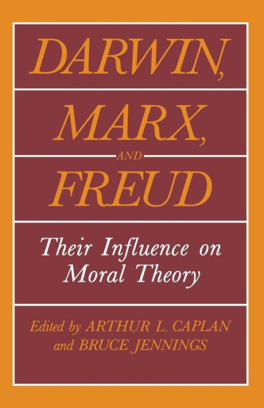 Darwin, Marx and Freud: Their Influence on Moral Theory
