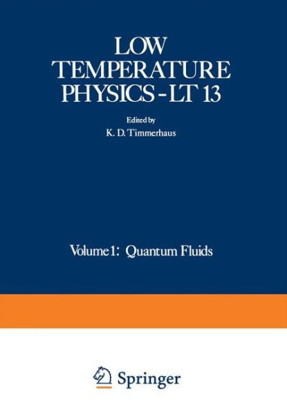 Low Temperature Physics-LT 13: Volume 1: Quantum Fluids