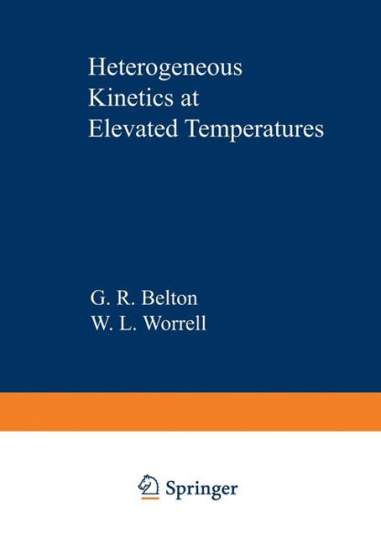 Heterogeneous Kinetics at Elevated Temperatures: Proceedings of an International Conference in Metallurgy and Materials Science held at the University of Pennsylvania September 8-10, 1969