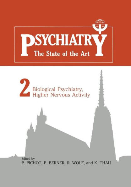 Biological Psychiatry, Higher Nervous Activity: Volume 1 and Volume 2