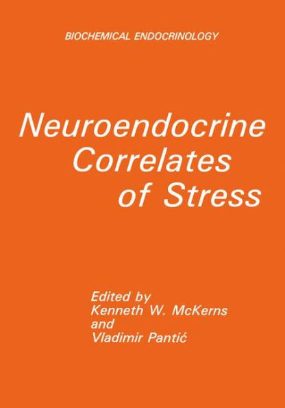 Neuroendocrine Correlates of Stress / Edition 1