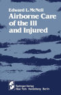 Airborne Care of the Ill and Injured / Edition 1