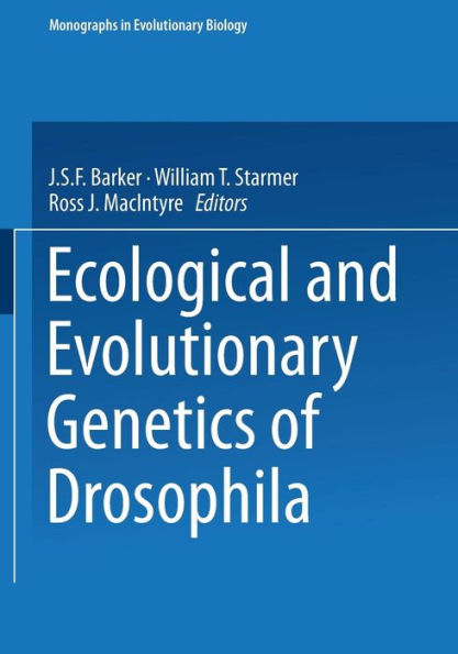 Ecological and Evolutionary Genetics of Drosophila