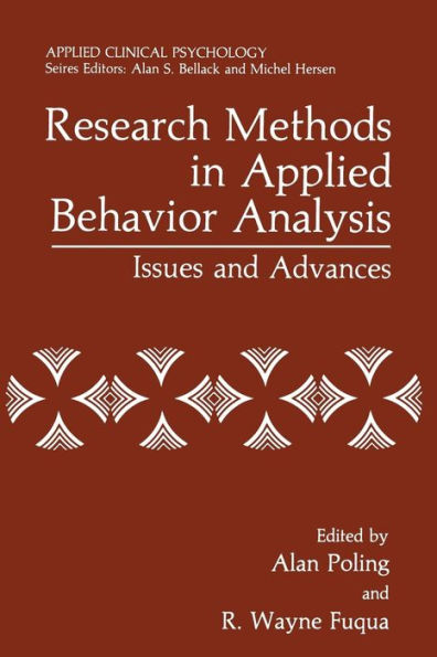 Research Methods in Applied Behavior Analysis: Issues and Advances