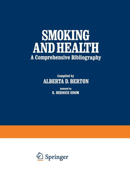 Smoking and Health: A Comprehensive Bibliography