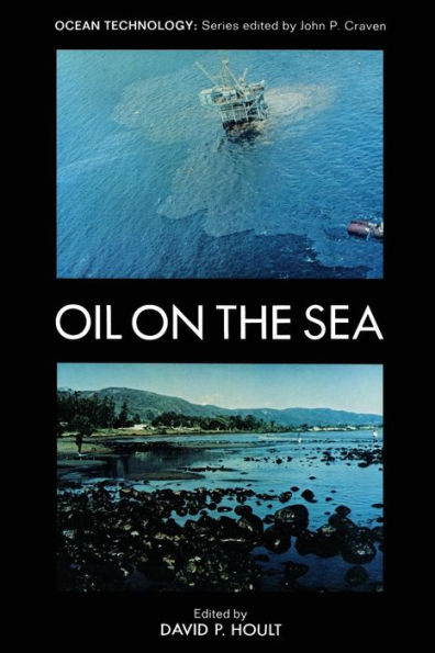 Oil on the Sea: Proceedings of a symposium on the scientific and engineering aspects of oil pollution of the sea, sponsored by Massachusetts Institute of Technology and Woods Hole Oceanographic Institution and held at Cambridge, Massachusetts, May 16, 196