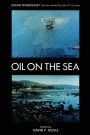 Oil on the Sea: Proceedings of a symposium on the scientific and engineering aspects of oil pollution of the sea, sponsored by Massachusetts Institute of Technology and Woods Hole Oceanographic Institution and held at Cambridge, Massachusetts, May 16, 196