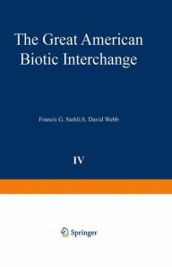 Title: The Great American Biotic Interchange, Author: Francis G. Stehli