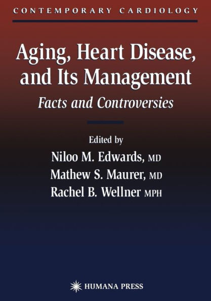 Aging, Heart Disease, and Its Management: Facts and Controversies
