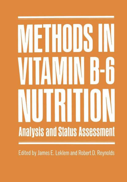 Methods in Vitamin B-6 Nutrition: Analysis and Status Assessment