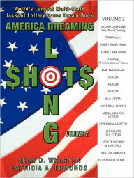 Title: America Dreaming Longshots Volume 2, Author: Sean D Wharton