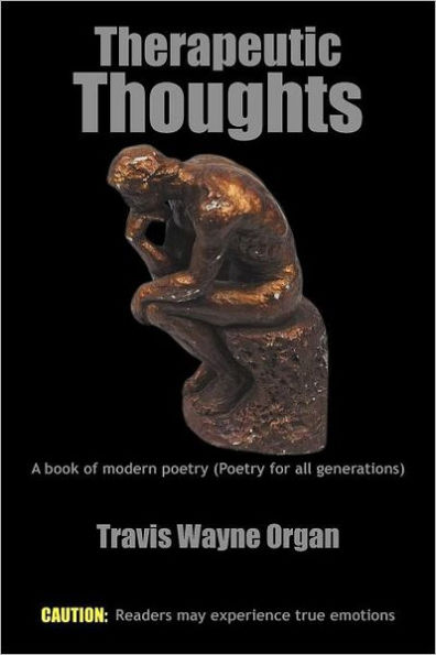 Therapeutic Thoughts: A book of modern poetry (Poetry for all generations)