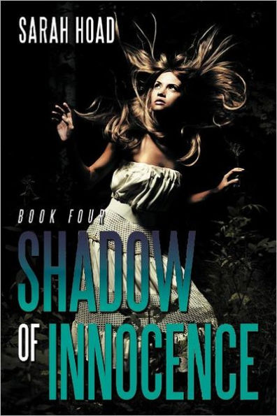 Shadow of Innocence: Book Four