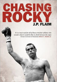 Title: Chasing Rocky, Author: J P Flaim