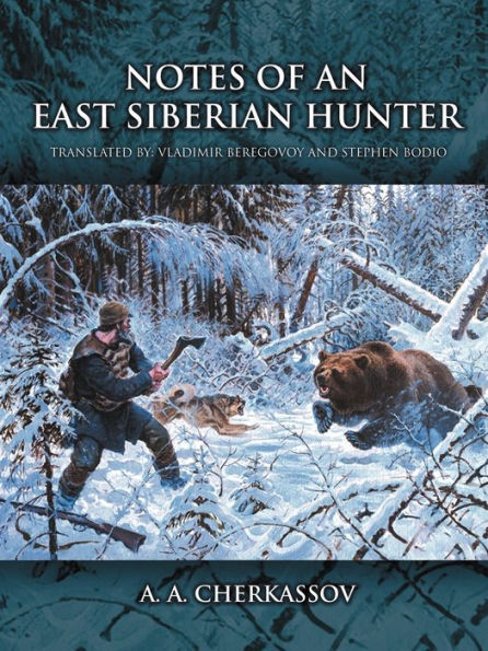 Notes of an East Siberian Hunter