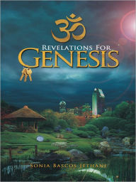 Title: Revelations For Genesis, Author: Sonia Bascos Jethani