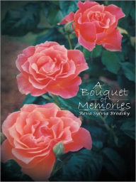 Title: A Bouquet of Memories, Author: Reva Sylvia Brodsky