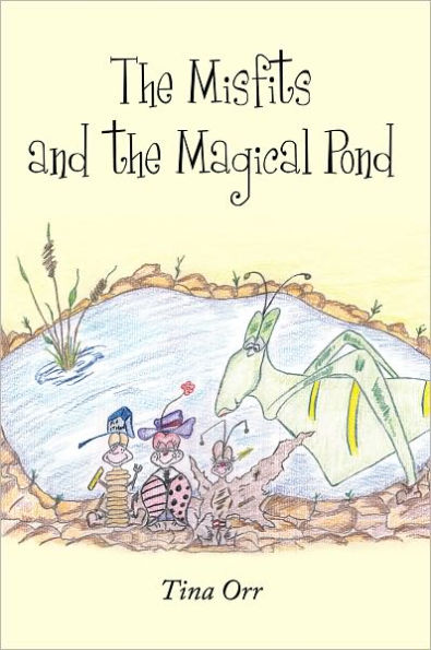 The Misfits and the Magical Pond